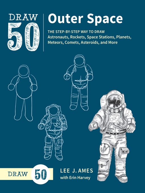 Title details for Draw 50 Outer Space by Lee J. Ames - Available